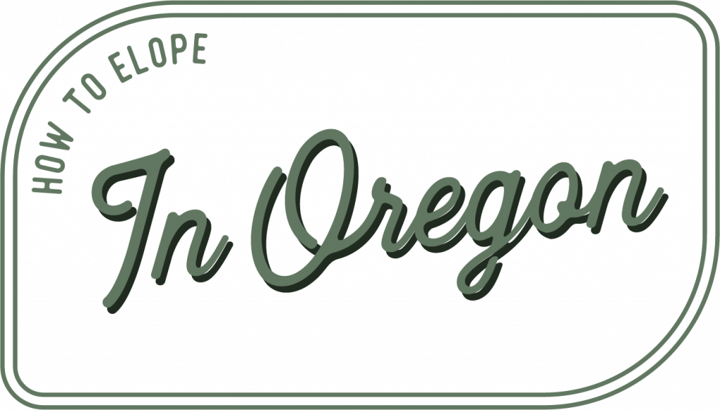 How to Elope in Oregon graphic
